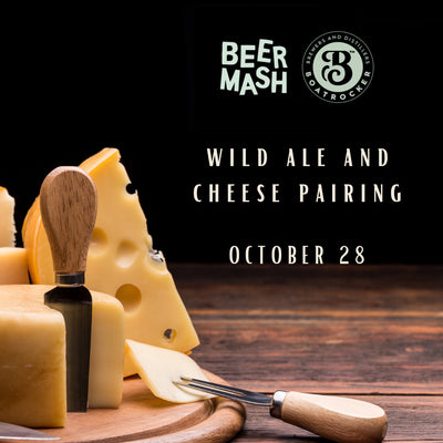 Beermash x Boatrocker: Wild Ale & Cheese Pairing