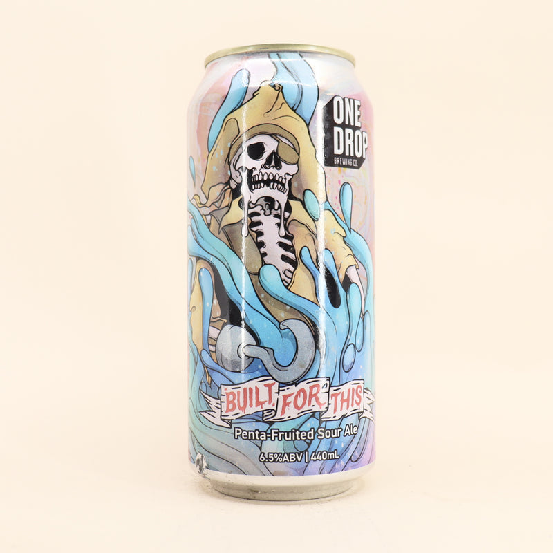 One Drop Built For This Penta Fruited Sour Ale Can 440mL