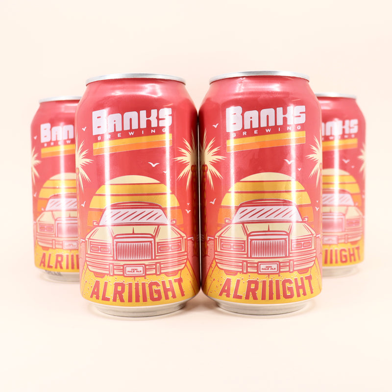 Banks Alriiight DDH Pale Can 355ml 4 Pack